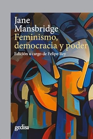 Seller image for Feminismo, democracia y poder/ Feminism, Democracy, and Power -Language: Spanish for sale by GreatBookPrices