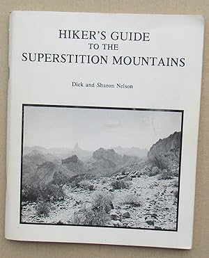 Hiker's Guide To THe Superstiton Mountains -- 1978 FIRST EDITION