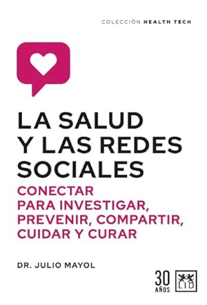 Image du vendeur pour La salud y las redes sociales/ Health and Social Networks -Language: Spanish mis en vente par GreatBookPrices