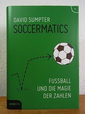 Image du vendeur pour Soccermatics. Fuball und die Magie der Zahlen mis en vente par Antiquariat Weber