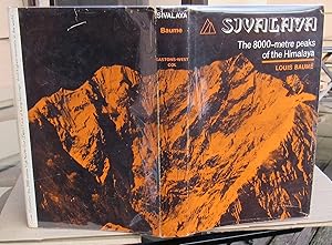 SIVALAYA The 8000-Meter Peaks of the Himalaya. A Chronicle and Bibliography of Exploration -- 197...