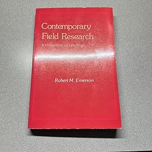 Contemporary Field Research: A Collection of Readings