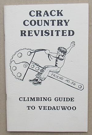 Crack Country Revisited Climbing Guide To Vedauwoo -- 1982 FIRST EDITION