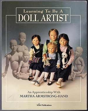 Imagen del vendedor de Learning to be a Doll Artist a la venta por Lake Country Books and More