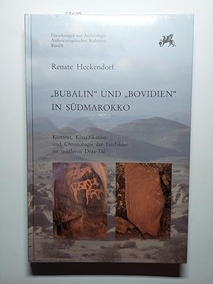 "Bubalin" und "Bovidien" in Südmarokko : Kontext, Klassifikation und Chronologie der Felsbilder i...