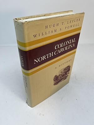 Seller image for COLONIAL NORTH CAROLINA: A History. (signed) for sale by Frey Fine Books