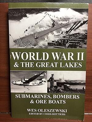 Seller image for World War II and The Great Lakes for sale by Rosario Beach Rare Books