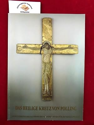 Immagine del venditore per Das Heilige Kreuz von Polling : Geschichte und Restaurierung. Bayerisches Landesamt fr Denkmalpflege: Arbeitshefte des Bayerischen Landesamtes fr Denkmalpflege ; Band 85 venduto da Chiemgauer Internet Antiquariat GbR