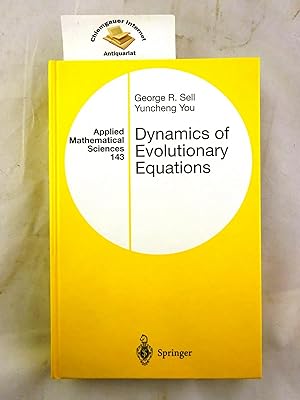 Dynamics of evolutionary equations. Applied mathematical sciences ; Volume 143