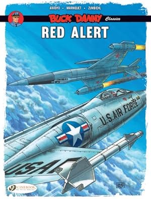 Seller image for Buck Danny Classics 6 : Red Alert for sale by GreatBookPrices