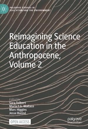 Seller image for Reimagining Science Education in the Anthropocene for sale by GreatBookPrices