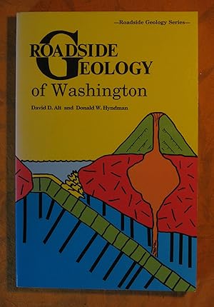 Seller image for Roadside Geology of Washington (Roadside Geology Series) for sale by Pistil Books Online, IOBA