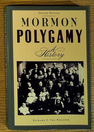 Mormon Polygamy: a History