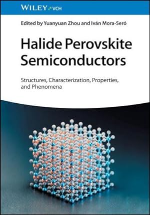 Imagen del vendedor de Halide Perovskite Semiconductors a la venta por BuchWeltWeit Ludwig Meier e.K.