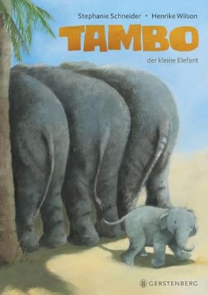 Bild des Verkufers fr Tambo, der kleine Elefant zum Verkauf von BuchWeltWeit Ludwig Meier e.K.