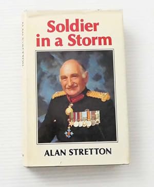 Seller image for Soldier in a Storm for sale by Adelaide Booksellers
