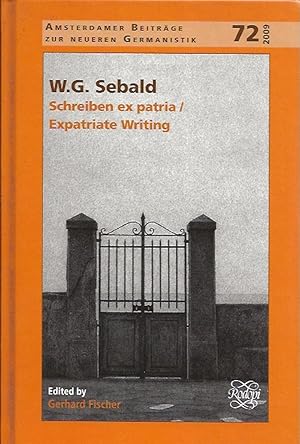 Immagine del venditore per W.G. Sebald - Schreiben ex patria / Expatriate Writing venduto da Badger Books