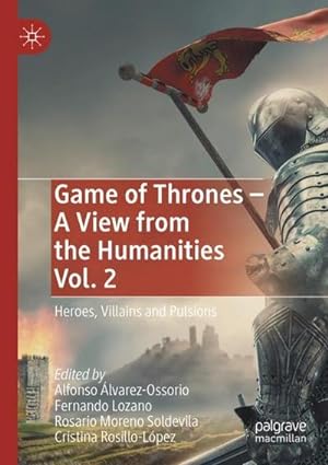 Seller image for Game of Thrones - A View from the Humanities Vol. 2 for sale by BuchWeltWeit Ludwig Meier e.K.
