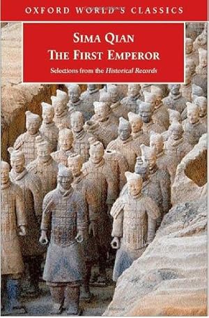 Image du vendeur pour The First Emperor: Selections from the Historical Records (Oxford World's Classics) mis en vente par WeBuyBooks