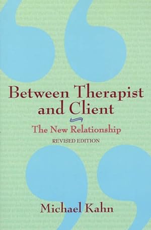 Seller image for Between Therapist and Client : The New Relationship for sale by GreatBookPrices