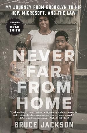 Imagen del vendedor de Never Far from Home : My Journey from Brooklyn to Hip Hop, Microsoft, and the Law a la venta por GreatBookPrices