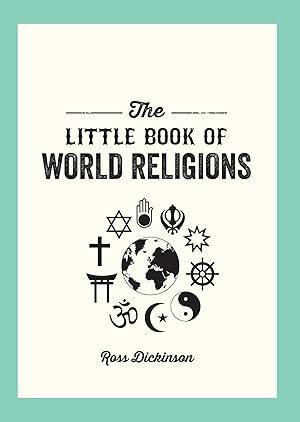 Bild des Verkufers fr Little Book of World Religions: A Pocket Guide to Spiritual Beliefs and Practices zum Verkauf von moluna