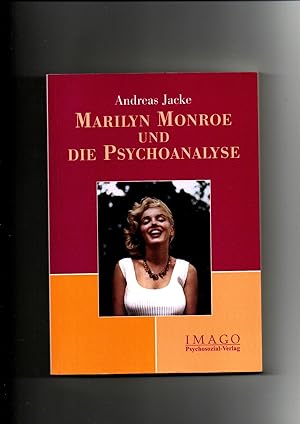 Bild des Verkufers fr Andreas Jacke, Marilyn Monroe und die Psychoanalyse zum Verkauf von sonntago DE