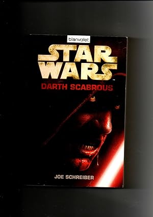 Joe Schreiber, Star wars - Darth Scabrous