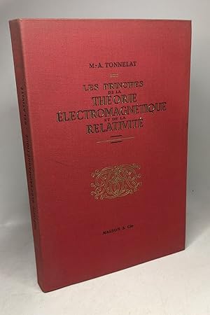 Les Principes de la Théorie Électromagnétique et de la Relativité