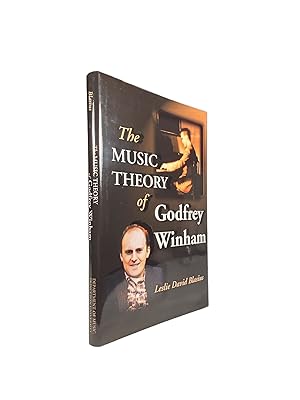 The Music Theory of Godfrey Winham