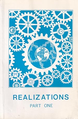 Seller image for Realizations. Part One. A compilation of articles on various subjects based on the teachings of Raja Yoga. for sale by Antiquariat Carl Wegner