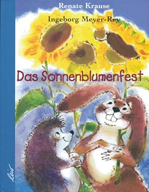 Bild des Verkufers fr Das Sonnenblumenfest zum Verkauf von Express-Buchversand