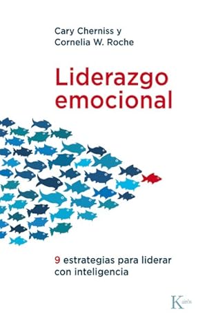 Image du vendeur pour Liderazgo emocional : Nueve Estrategias Para Liderar Con Inteligencia -Language: Spanish mis en vente par GreatBookPrices