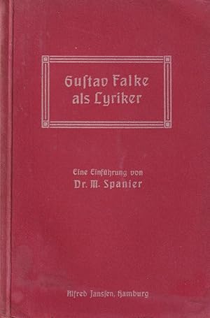 Bild des Verkufers fr Gustav Falke als Lyriker. Eine Einfhrung. zum Verkauf von Antiquariat Carl Wegner