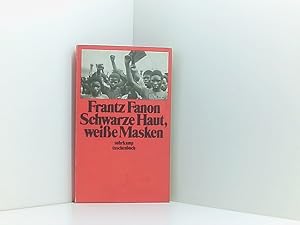 Bild des Verkufers fr Schwarze Haut, weie Masken: Aus dem Franzsischen von Eva Moldenhauer (suhrkamp taschenbuch) Frantz Fanon. Aus d. Franz. von Eva Moldenhauer zum Verkauf von Book Broker