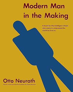 Otto Neurath: Modern Man in the Making