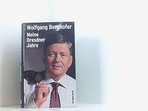 Bild des Verkufers fr Meine Dresdner Jahre Wolfgang Berghofer zum Verkauf von Book Broker