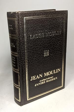 Image du vendeur pour Jean Moulin - en prface le discours d'Andr Malraux mis en vente par crealivres