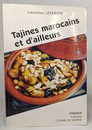 Bild des Verkufers fr Tajines marocaines et d'ailleurs zum Verkauf von crealivres