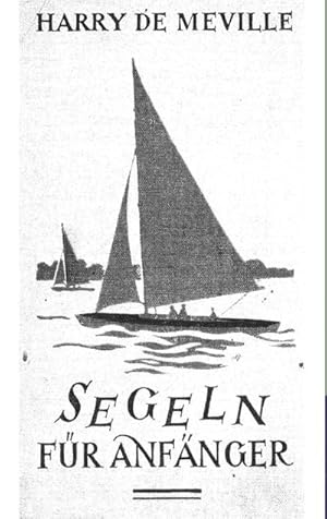 Seller image for Segeln fr Anfnger for sale by BuchWeltWeit Ludwig Meier e.K.