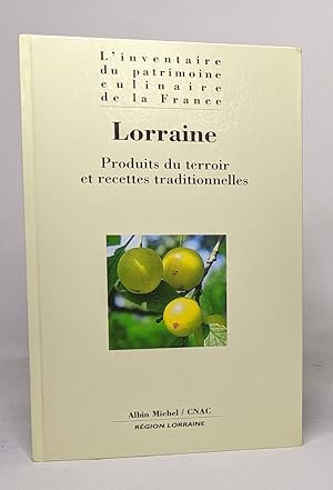 Lorraine: Produits du terroir et recettes traditionnelles