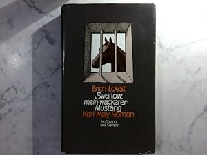 Bild des Verkufers fr Swallow, mein wackerer Mustang : Karl - May - Roman zum Verkauf von ABC Versand e.K.