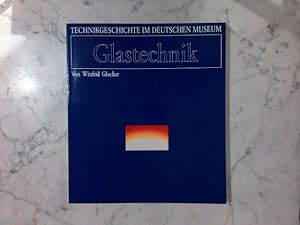 Glastechnik - Technikgeschichte im Deutschen Museum