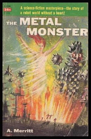 Seller image for THE METAL MONSTER for sale by W. Fraser Sandercombe