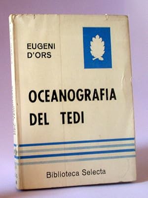OCEANOGRFIA DEL TEDI Seguit de les Històries de les esparregueres.