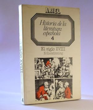 Seller image for Historia De La Literatura Espaola 4 - El Siglo XVIII for sale by Laila Books