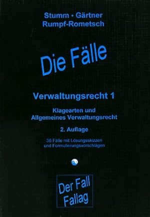 Seller image for Die Flle, Verwaltungsrecht 1. Klagearten und Allgemeines Verwaltungsrecht for sale by Gabis Bcherlager