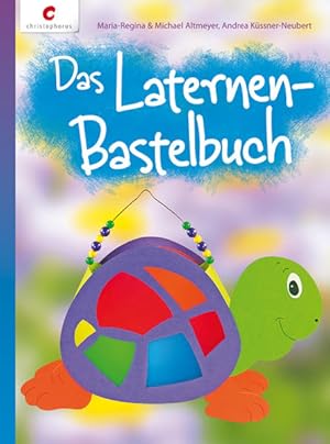 Seller image for Das Laternen-Bastelbuch for sale by Gerald Wollermann