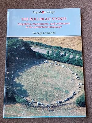 The Rollright Stones: Megaliths, Monuments and Settlement in the Prehistoric Landscape