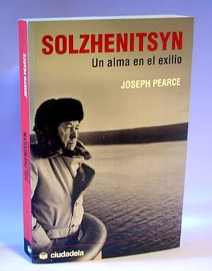 Solzhenitsyn: Un alma en el exilio